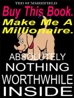 Buy This Book. Make Me A Millionaire