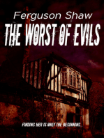 The Worst of Evils