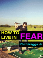 How to Live in Fear