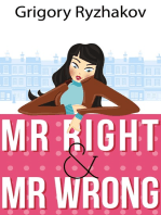 Mr Right and Mr Wrong