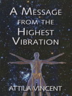 A Message From The Highest Vibration