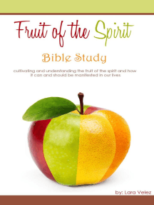 Fruit of the Spirit: Bible Study by Lara Velez - Ebook | Scribd
