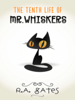 The Tenth Life of Mr. Whiskers
