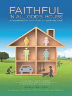 Faithful in All God's House: Stewardship and the Christian Life