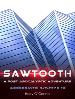 Sawtooth: A Post-Apocalyptic Adventure (Assessor's Archive #2)