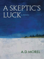 A Skeptic’s Luck