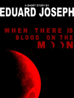 When There Is Blood On The Moon