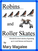 Robins and Roller Skates