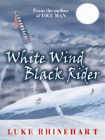 White Wind, Black Rider