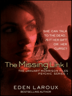 The Missing Link I: The January Morrison Files, Psychic Series 1