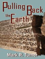 Pulling Back the Earth