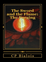 The Sword and the Flame: The Forging
