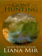 Gone Hunting: and other short stories of Vardin