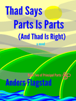 Thad Says Parts Is Parts (And Thad Is Right)