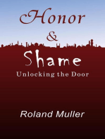 Honor and Shame, Unlocking the Door