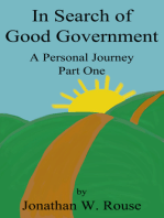 In Search of Good Government: A Personal Journey, Part One