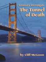 Grannies Investigate The Tunnel of Death