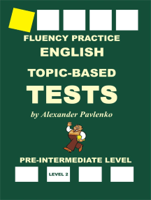 Read English Topic Based Tests Pre Intermediate Level Fluency Practice Online By Alexander Pavlenko Books