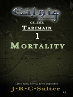 Mortality (The Calnis Chronicles of the Tarimain: Volume I - Emergence Book 1)