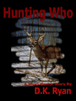 Hunting Who