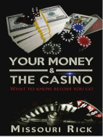 Your Money & The Casino: What to know before you go