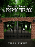 Second Wave: A Trip to the Zoo