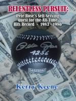Relentless Pursuit: Pete Rose's Self-Serving Quest for the All-Time Hits Record - 1983 - 1986