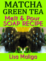 Matcha Green Tea Melt & Pour Soap Recipe