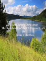 AntiChrist's Dark Hour; The Revelation of the Children of Light