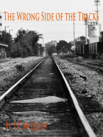 The Wrong Side of the Tracks