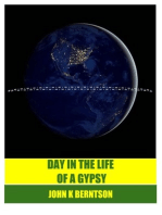 Day in the Life of a Gypsy