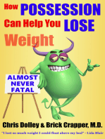 How Possession Can Help You Lose Weight