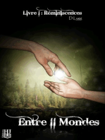 Entre II Mondes - Livre 1 : Réminiscences: Entre II Mondes, #1
