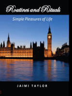 Routines and Rituals - Simple Pleasures of Life