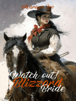 Watch Out, Blizzard Bride!: A Western Romance
