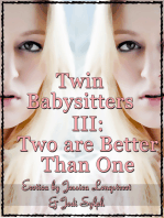 Twin Babysitters III: Two are Better Than One
