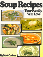 Easy Soup Recipes Your Family Will Love (Step By Step Guide with Colorful Pictures)