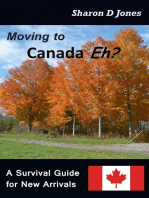 Moving to Canada Eh? The Survival Guide for New Arrivals