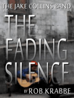 The Jake Collins Band and the Fading Silence