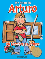 My Name is Arturo / Mi Nombre es Arturo