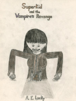Superkid and the Vampire's Revenge: Superkid, #2