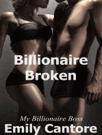 Billionaire Broken: My Billionaire Boss, Part 8 (A BDSM Erotic Romance)
