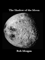 The Shadow of the Moon