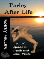 Parley After Life: D.I.Y. Guide to Death and Other Taxes