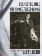 Pen Coffee Mike and Smoke Filled Rooms