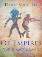 Of Empires Vapid and Grand