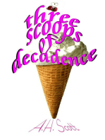 Three Scoops Of Decadence