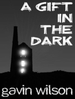 A Gift in the Dark: Short Story