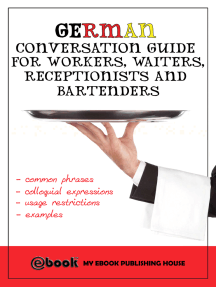 German Conversation Guide for Workers, Waiters, Receptionists and Bartenders