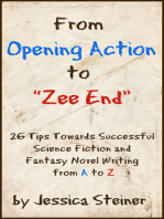 From Opening Action to "Zee End"